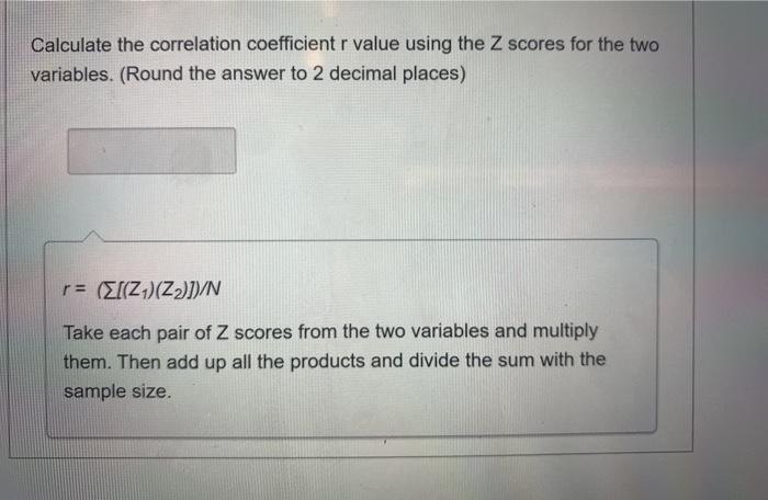 Solved Calculate the correlation coefficient r value using | Chegg.com