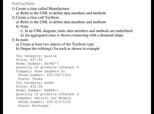 Solved Instructions 1) Create a class called Manufacturer a) | Chegg.com