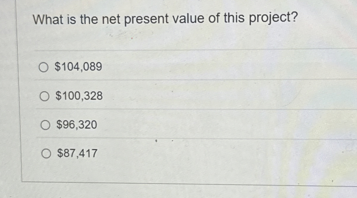 Solved What is the net present value of this | Chegg.com