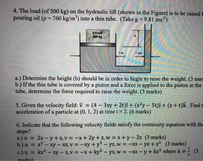 Solved 4. The Load (of 500 Kg) On The Hydraulic Lift (shown | Chegg.com