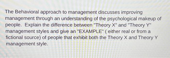Solved The Behavioral approach to management discusses | Chegg.com