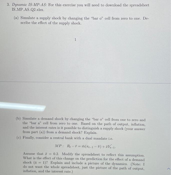 Solved 3. Dynamic IS-MP-AS: For this exercise you will need | Chegg.com