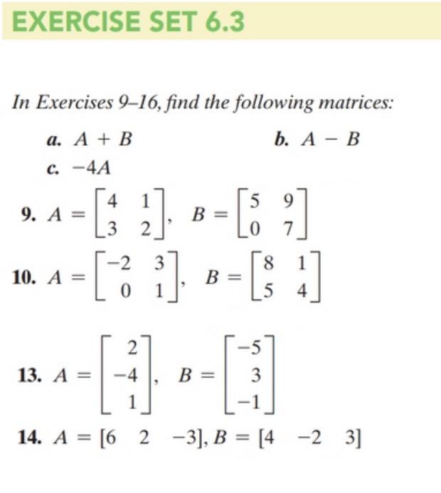 Solved In Exercises 9-16, Find The Following Matrices: A. | Chegg.com