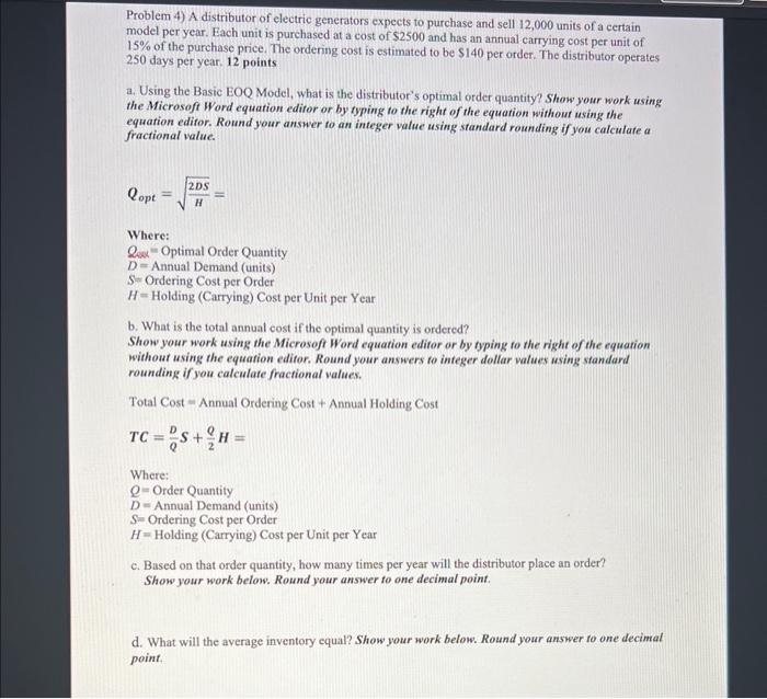 Solved Problem 4) A distributor of electric generators