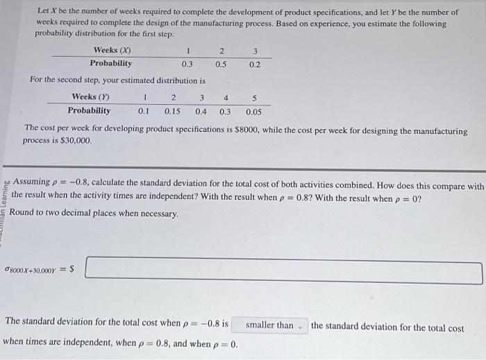 Solved Let X Be The Number Of Weeks Required To Complete The | Chegg.com