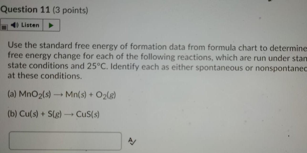 Solved Question 11 (3 points) Listen Use the standard free | Chegg.com