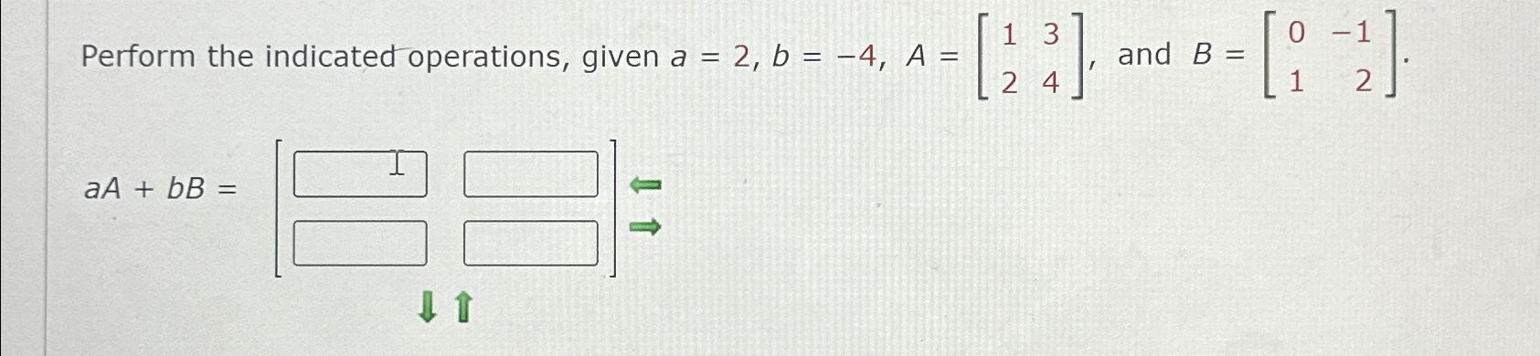 Solved Perform the indicated operations, given | Chegg.com