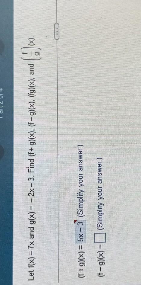 Solved Let F X 7x And G X −2x−3 Find F G X F−g X
