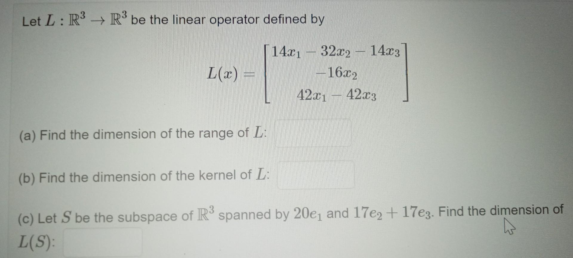 Solved Let L:R3→R3 Be The Linear Operator Defined By | Chegg.com