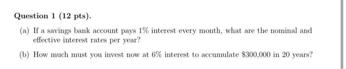 Solved Question 1 (12 pts). (a) If a savings bank account | Chegg.com