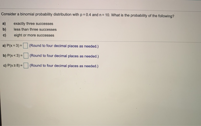 Solved Consider a binomial probability distribution with p = | Chegg.com