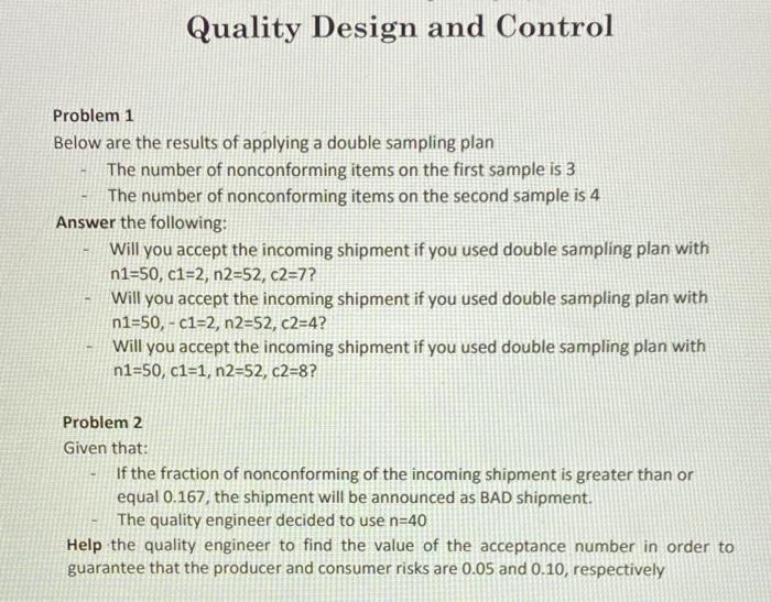 Solved Quality Design and Control Problem 1 Below are the | Chegg.com
