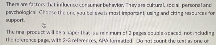 There are factors that influence consumer behavior. | Chegg.com