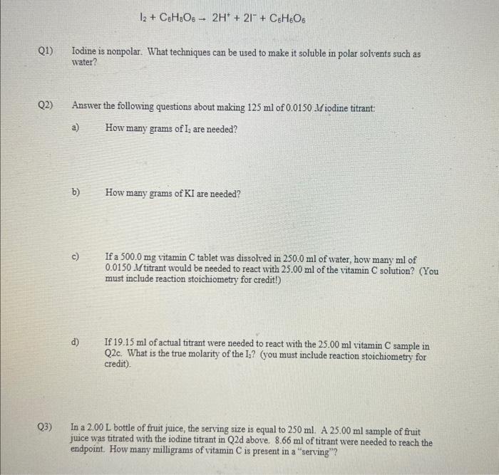 solved-i2-c6h8o6-2h-2i-c6h6o6-q1-iodine-is-nonpolar-what-chegg