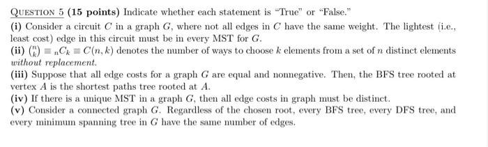 Solved QUESTION 5 (15 points) Indicate whether each | Chegg.com