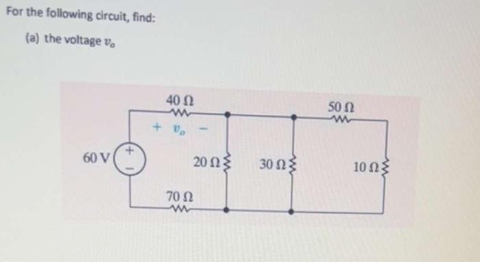 Solved For The Following Circuit, Find: (a) The Current Io | Chegg.com