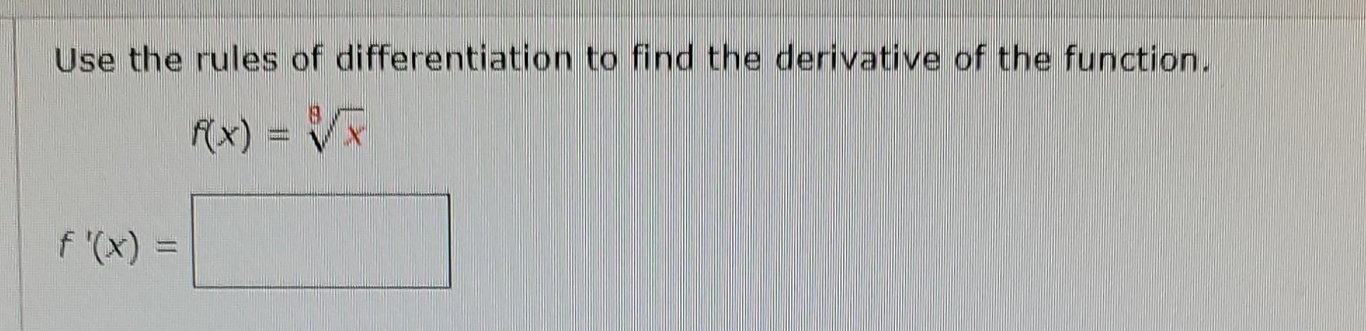 Solved Use the rules of differentiation to find the | Chegg.com