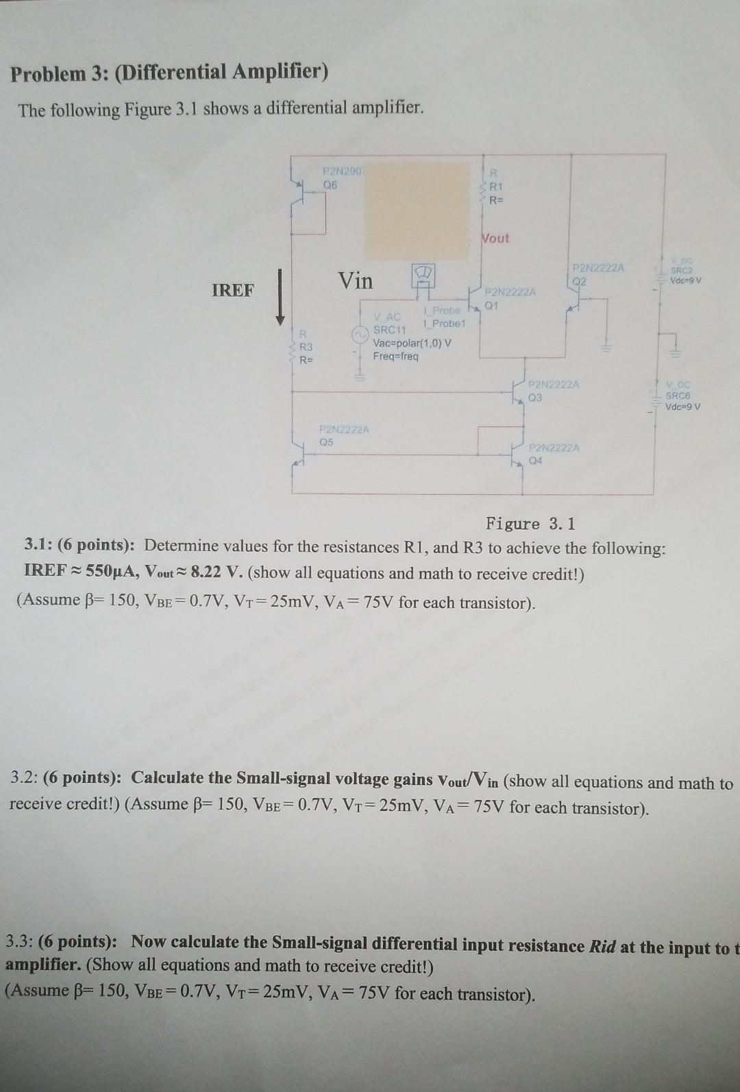 Solved Problem 3: (Differential Amplifier) The following | Chegg.com