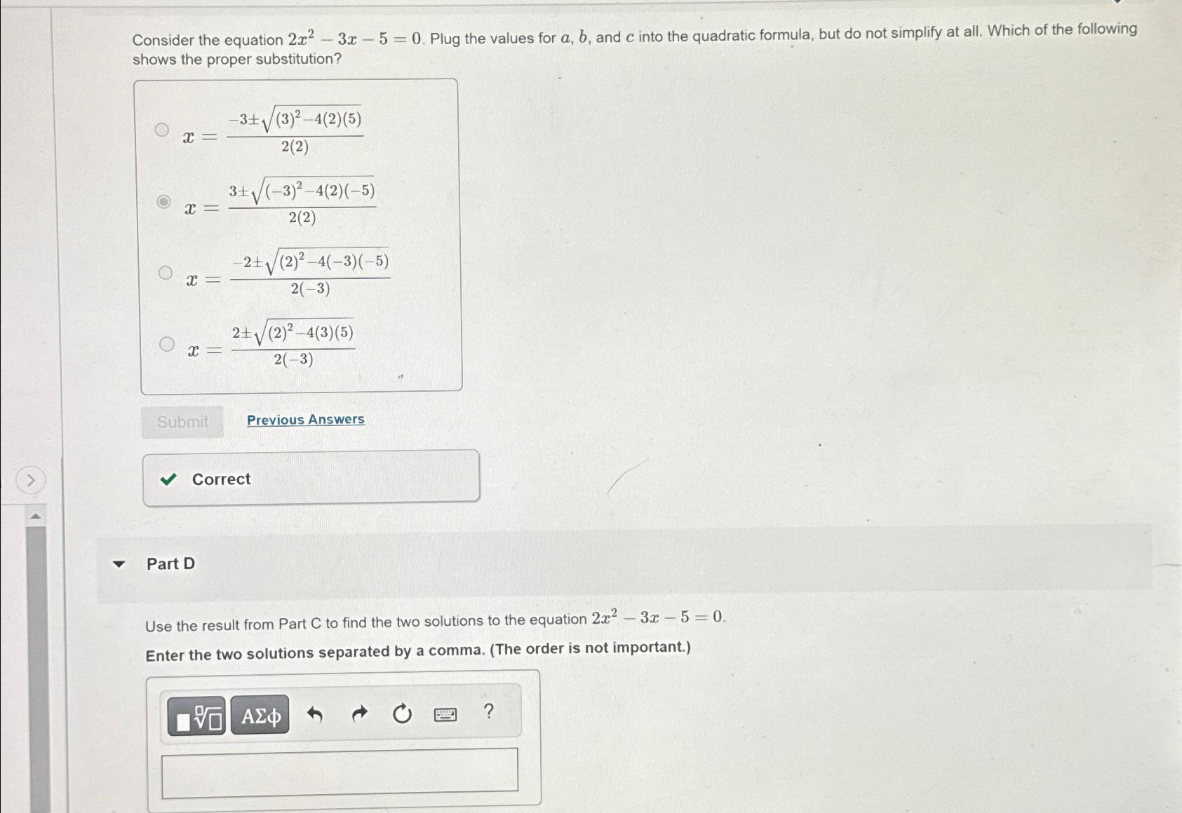 solved-consider-the-equation-2x2-3x-5-0-plug-the-values-chegg