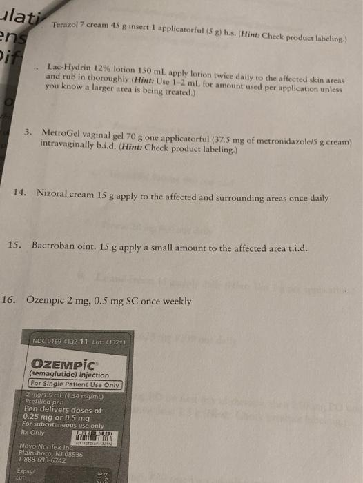 Solved Terazol 7 cream 45 g insert 1 applicatorful (5 g) | Chegg.com