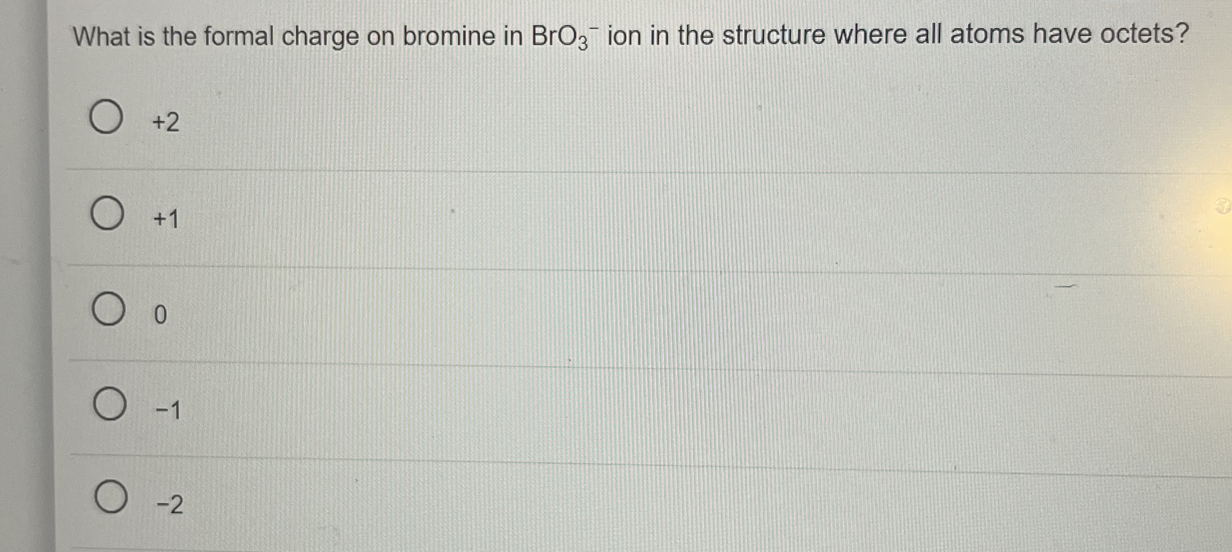 Solved What is the formal charge on bromine in BrO3ion in