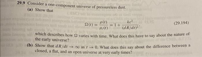 Solved 29.9 Consider a one-component universe of | Chegg.com