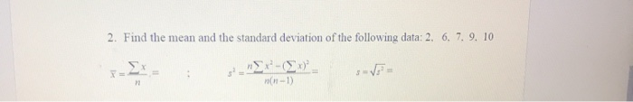 Solved 2. Find the mean and the standard deviation of the | Chegg.com
