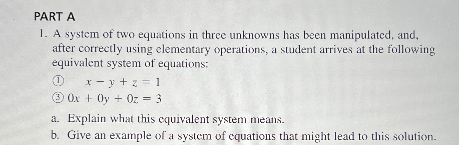 Solved PART AA system of two equations in three unknowns has | Chegg.com