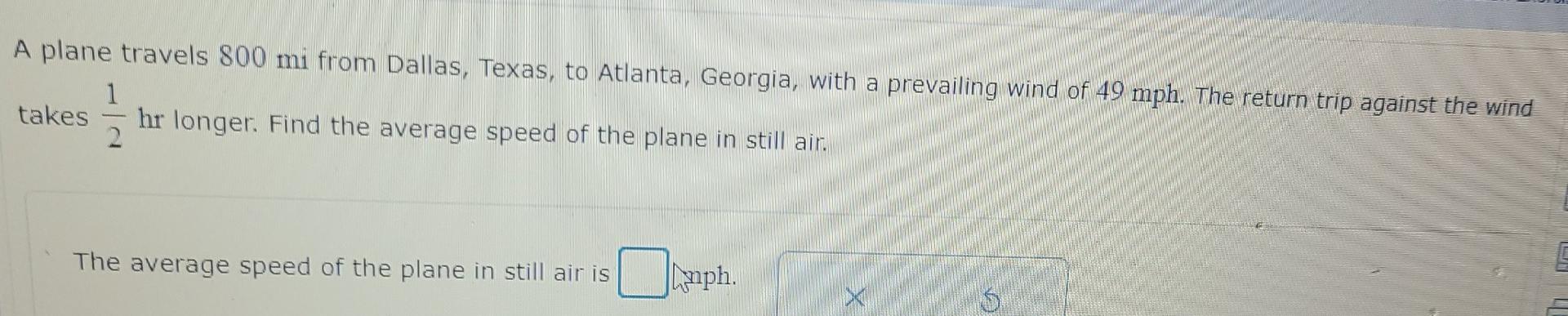 Solved A plane travels 800 mi from Dallas Texas to Chegg