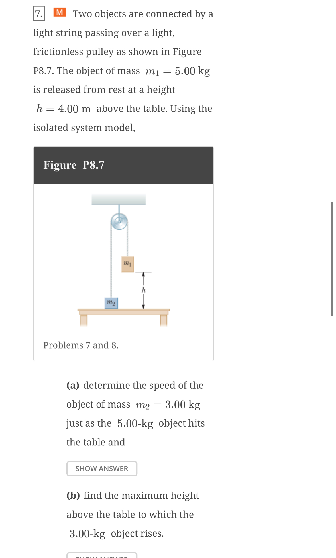 Solved M Two objects are connected by a light string passing | Chegg.com