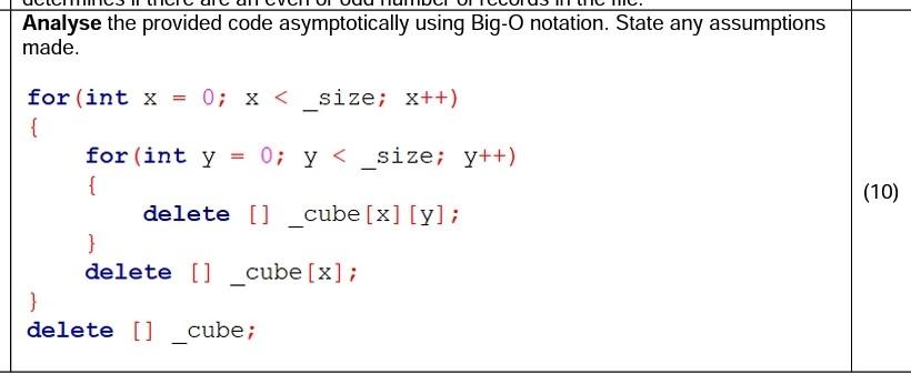 Solved Analyse the provided code asymptotically using Big-O | Chegg.com