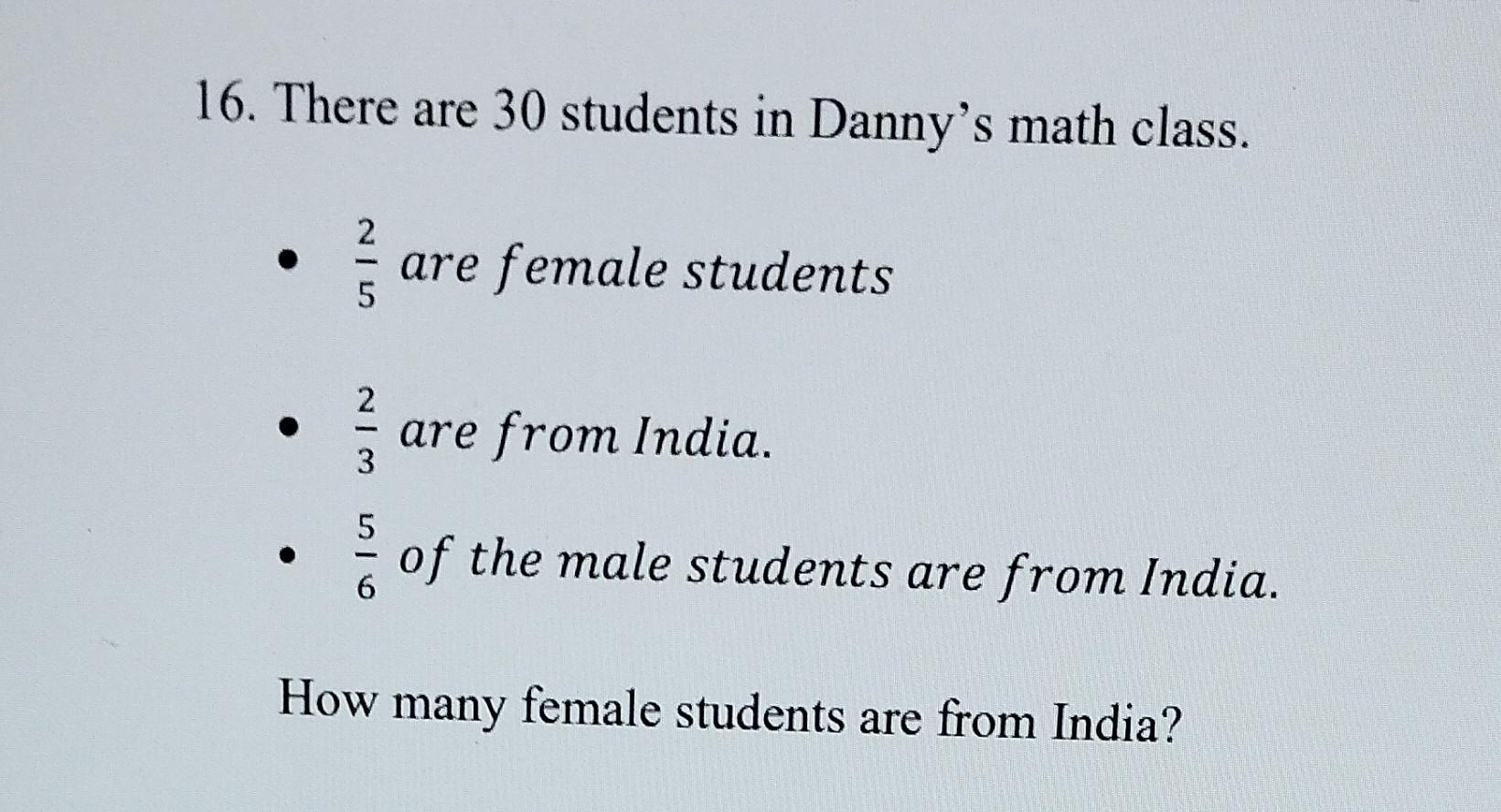 Solved 16. There Are 30 Students In Danny's Math Class. - 52 | Chegg.com