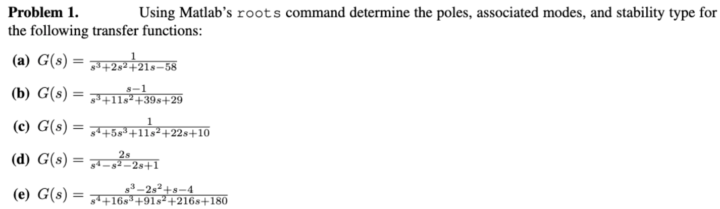 Solved Problem 1.Using Matlab's roots command determine the | Chegg.com