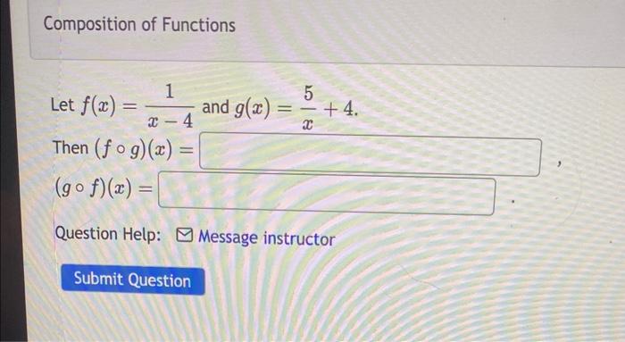 Solved Composition Of Functions Let F X X−41 And G X X5 4