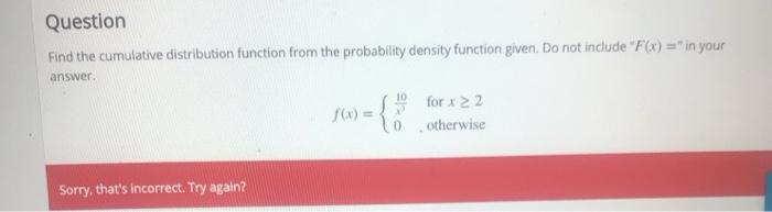 Solved Question Find the cumulative distribution function | Chegg.com