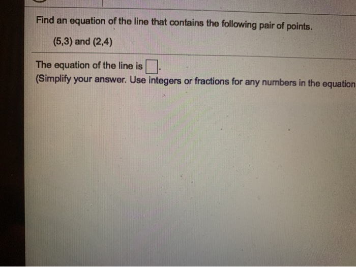 Solved Find an equation of the line that contains the | Chegg.com