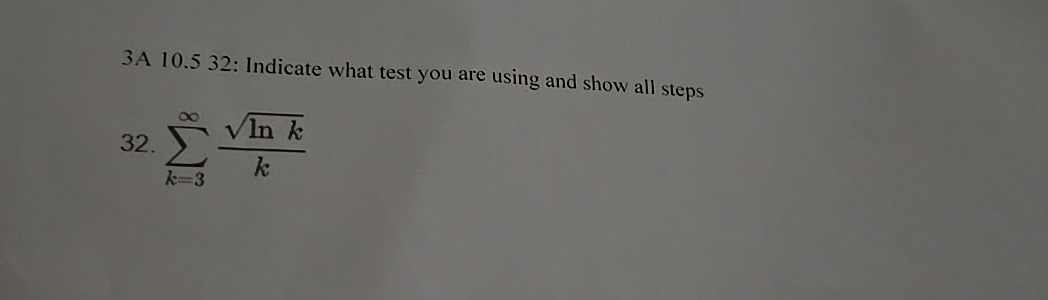 Solved 3A 10.5 32: Indicate what test you are using and show | Chegg.com