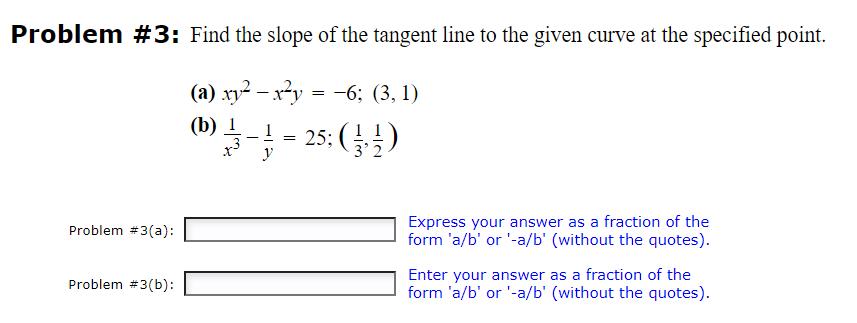 Problem # 3: Find The Slope Of The Tangent Line To | Chegg.com