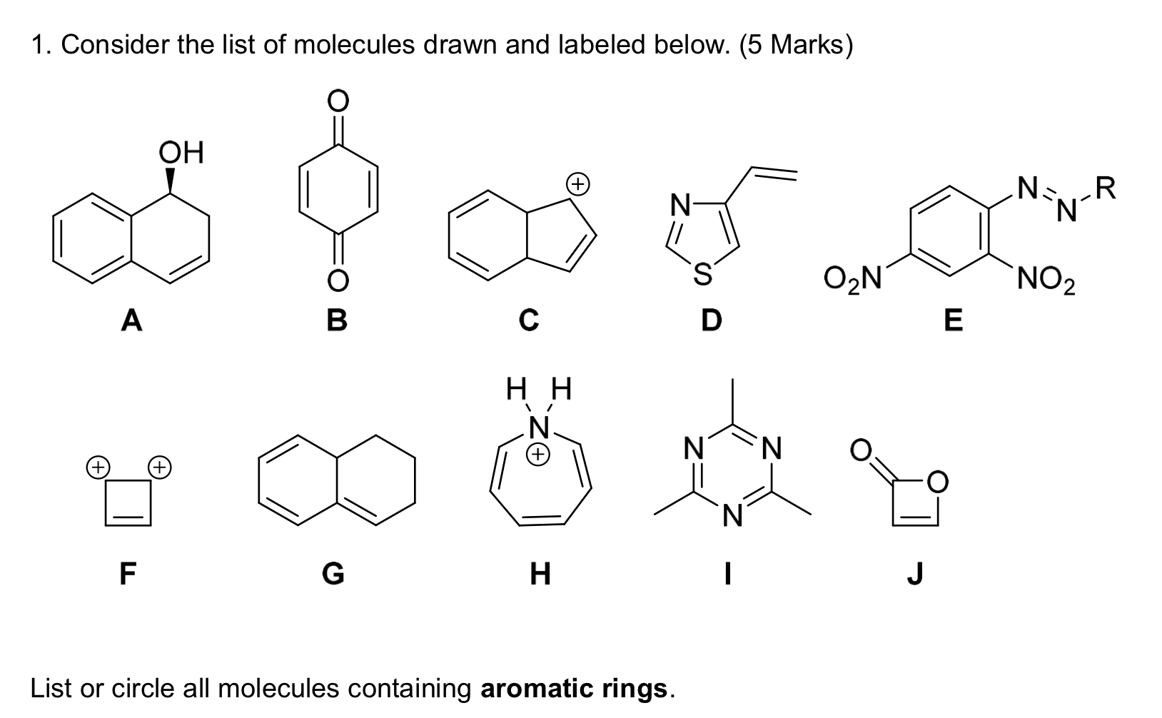 Solved Consider the list of molecules drawn and labeled | Chegg.com