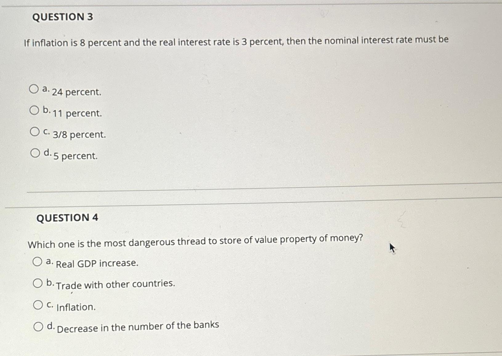 Solved QUESTION 3If inflation is 8 ﻿percent and the real | Chegg.com