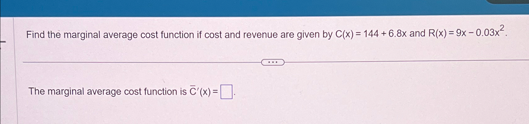 Solved Find the marginal average cost function if cost and | Chegg.com