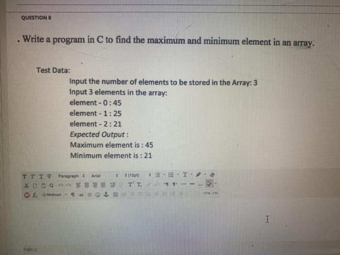Solved QUESTIONS Write a program in C to find the maximum | Chegg.com