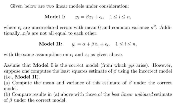Solved Given below are two linear models under | Chegg.com