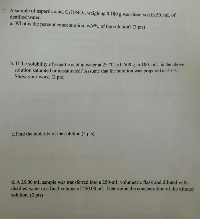 Solved 2 A Sample Of Aspartic Acid C4h7no4 Weighing 0 Chegg Com