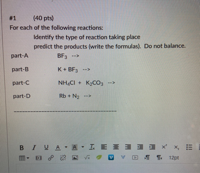 Solved #1 (40 pts) For each of the following reactions: | Chegg.com