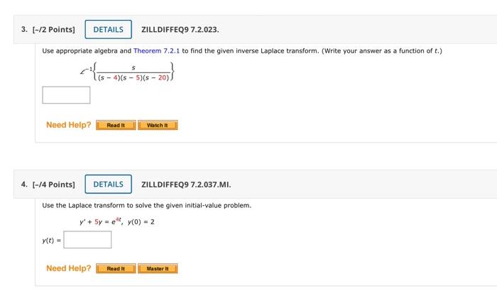 Solved Use appropriate algebra and Theorem 7.2.1 to find the | Chegg.com