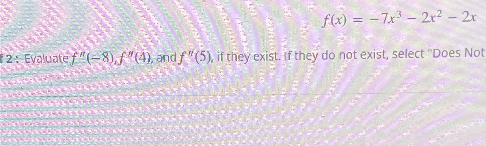 Solved F X 7x3 2x2 2x2 Evaluate F 8 F 4 ﻿and