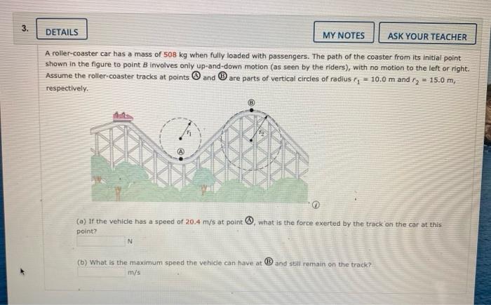 Solved 3. DETAILS MY NOTES ASK YOUR TEACHER A roller-coaster | Chegg.com