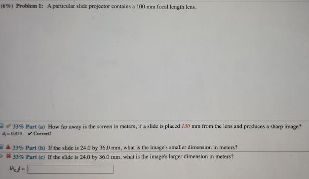 Solved (6%) Problem 1: A particular slide projector contains | Chegg.com
