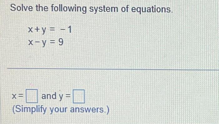 the value of x in this system of equations is 1 3x y=9